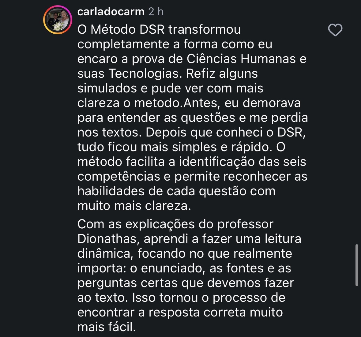 Depoimento de aluno sobre o Método DSR
